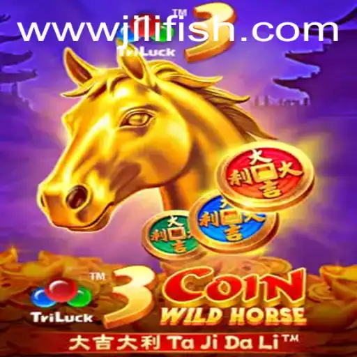 Unleashing Excitement in 3CoinWildHorse: A Groundbreaking Online Gaming Experience by JILIFISH.COM