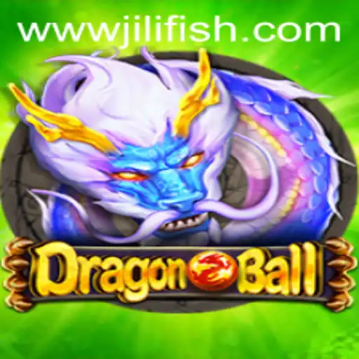 DragonBall: Unleashing a New Era in Gaming with JILIFISH.COM
