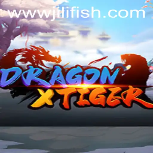 Unleashing the Thrills of DragonXTiger: A Riveting Adventure by JILIFISH.COM