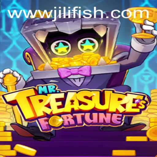 Immerse Yourself in the Intriguing World of MrTreasuresFortune at JILIFISH.COM