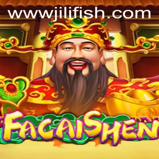 A Deep Dive into FaCaiShen: A Thrilling Gaming Experience by JILIFISH.COM