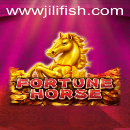 Exploring the Enchanting World of FortuneHorse: Discover the Magic at JILIFISH.COM