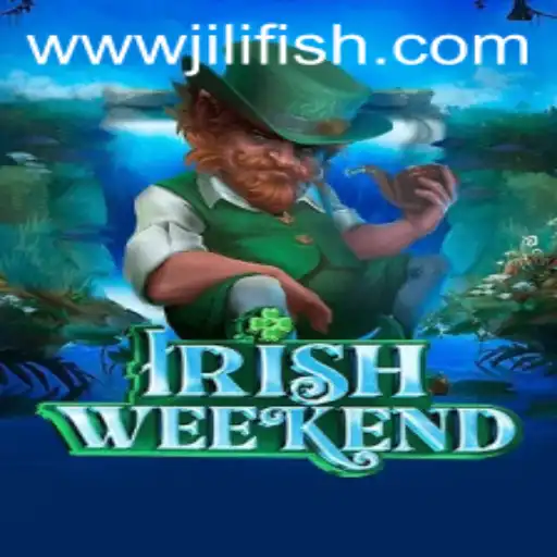 Exploring the Excitement of IrishWeekend: A New Gaming Sensation